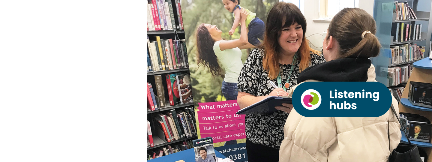 Sarah from our engagement team filling out a survey with a member of the pubic in a library. Text across the image reads, Listening Hubs