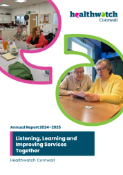 Cover image of the Healthwatch Cornwall report 24-25
